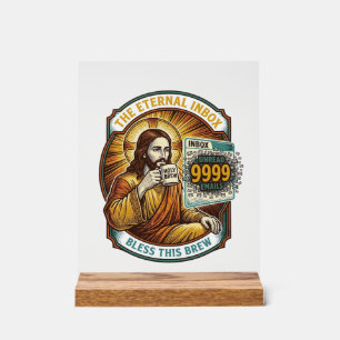 Jesus 9999 Unread Emails Inbox Zero Office Humor_1 Acrylic Sign