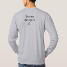 Jesus Accepted Me Men's Long Sleeve Shirt