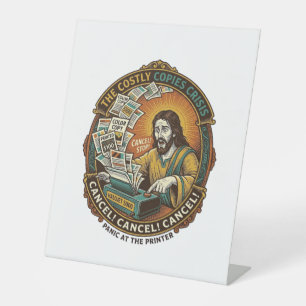 Jesus Accidental 100 Colour Copies Printer Mistake Pedestal Sign