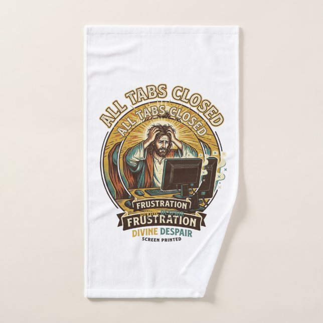 Jesus Accidentally Closed All Browser Tabs Panic T Hand Towel (Hand Towel)