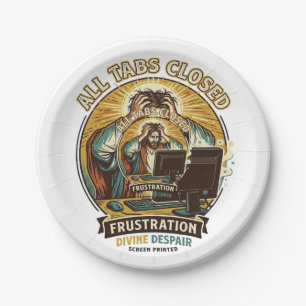 Jesus Accidentally Closed All Browser Tabs Panic T Paper Plate