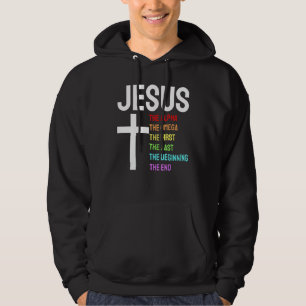 Jesus Alpha Omega First Last Beginning End Christi Hoodie
