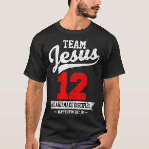 Jesus And Baseball Team Jesus Christian Matthew 28 T-Shirt