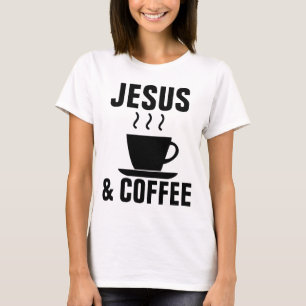 JESUS AND COFFEE t-shirts, Cool Christian Tees
