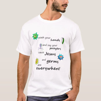 Jesus and Germs T-Shirt