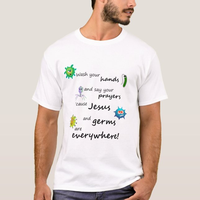 Jesus and Germs T-Shirt (Front)