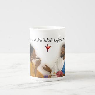 Jesus and Me With Coffee or Tea (Design #2) Bone China Mug