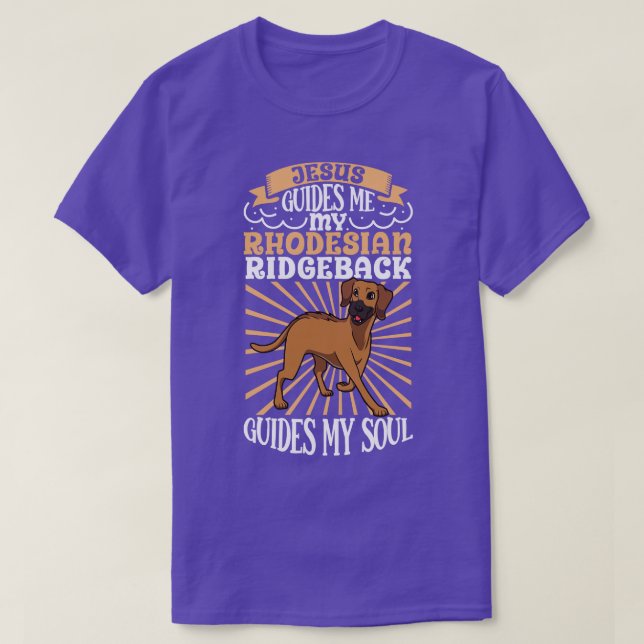 Jesus and my Rhodesian Ridgeback T-Shirt (Design Front)