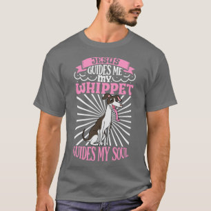 Jesus and my Whippet T-Shirt