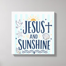Jesus and Sunshine Canvas