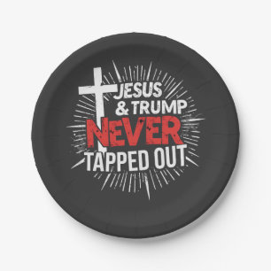 Jesus and Trump Never Tapped Out Paper Plate
