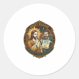 Jesus Angry Neighbour Noise Complaint Loud Party C Classic Round Sticker