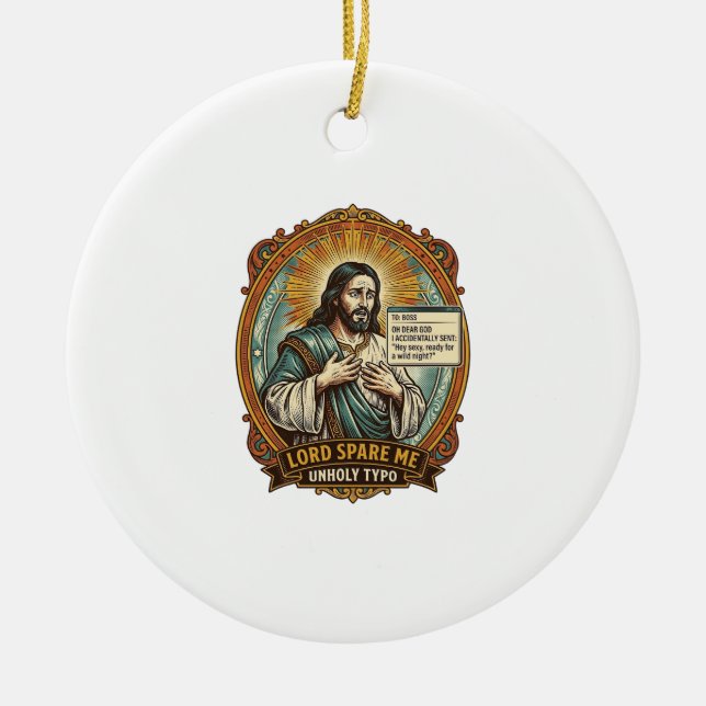 Jesus Bad Autocorrect Message Boss Embarrassing Wo Ceramic Tree Decoration (Front)