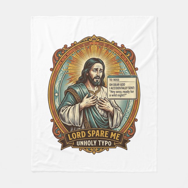 Jesus Bad Autocorrect Message Boss Embarrassing Wo Fleece Blanket (Front)