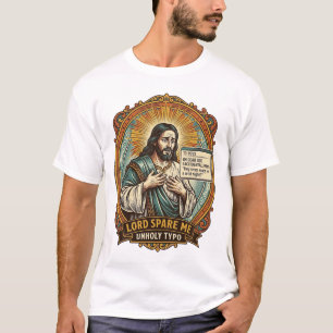 Jesus Bad Autocorrect Message Boss Embarrassing Wo T-Shirt
