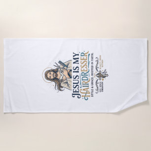 Jesus Beauty Salon Hairstylist T-Shirt Inspiration Beach Towel