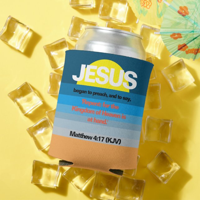 Jesus Began To Preach. Matt. 4:17 Hawaiian Sunset Can Cooler (In Situ Summer)