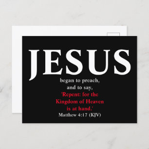Jesus Began To Preach. Matthew 4:17  Postcard