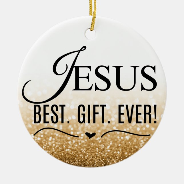 Jesus Best Gift Every Ornament (Front)