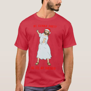 JESUS BIRTHDAY  T-Shirt