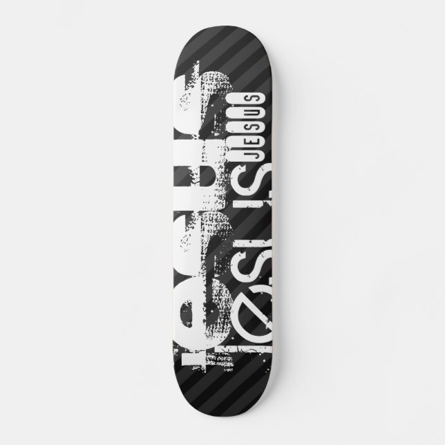 Jesus; Black & Dark Grey Stripes Skateboard (Front)