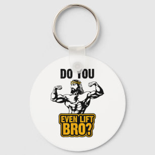 Jesus Bodybuilding T Shirt - Do You Even Lift Bro Key Ring