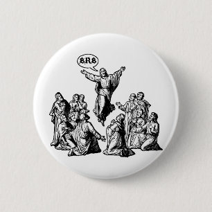 Jesus BRB lol shirt 6 Cm Round Badge