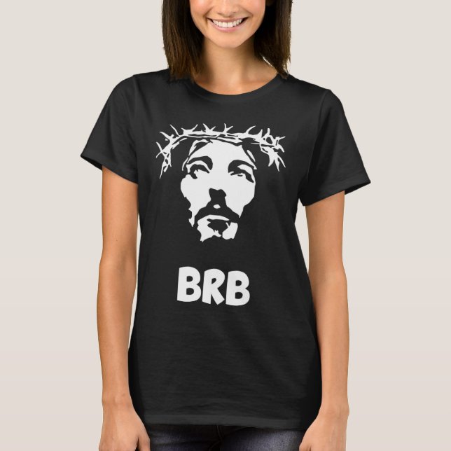 JESUS BRB T-Shirt (Front)