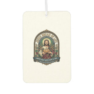 Jesus Bread Of Life Jesus Bread Life Bakery Christ Car Air Freshener