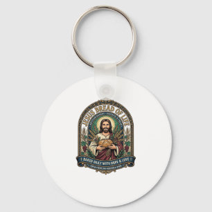 Jesus Bread Of Life Jesus Bread Life Bakery Christ Key Ring