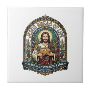 Jesus Bread Of Life Jesus Bread Life Bakery Christ Tile