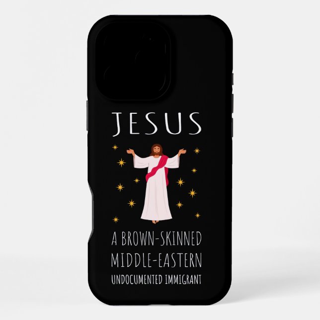 Jesus Brown-Skinned Undocumented Immigrant I iPhone Case (Back)