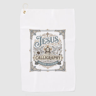 Jesus Calligraphy Sacred Lettering Jesus Calligrap Golf Towel
