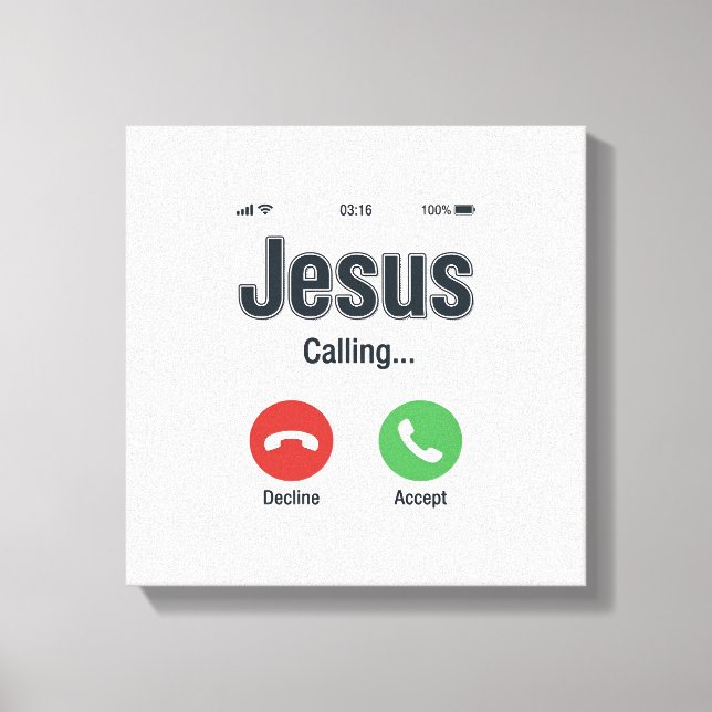 Jesus Calling Phone Screen Christian Shirt Design_ Canvas Print (Front)