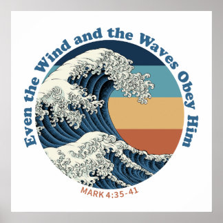 Jesus Calms the Storm Christian Wave Design Poster