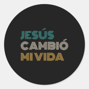 Jesús Cambió Mi Vida Christian Spanish Classic Round Sticker