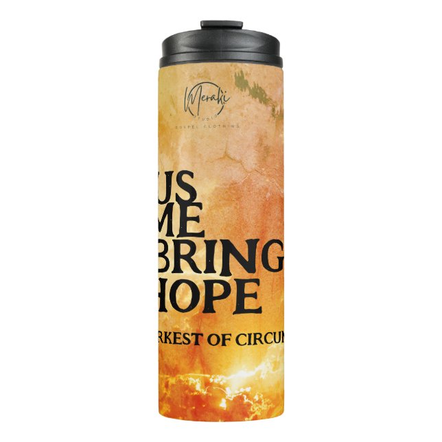 Jesus came  to bring us hope thermal tumbler (Front)
