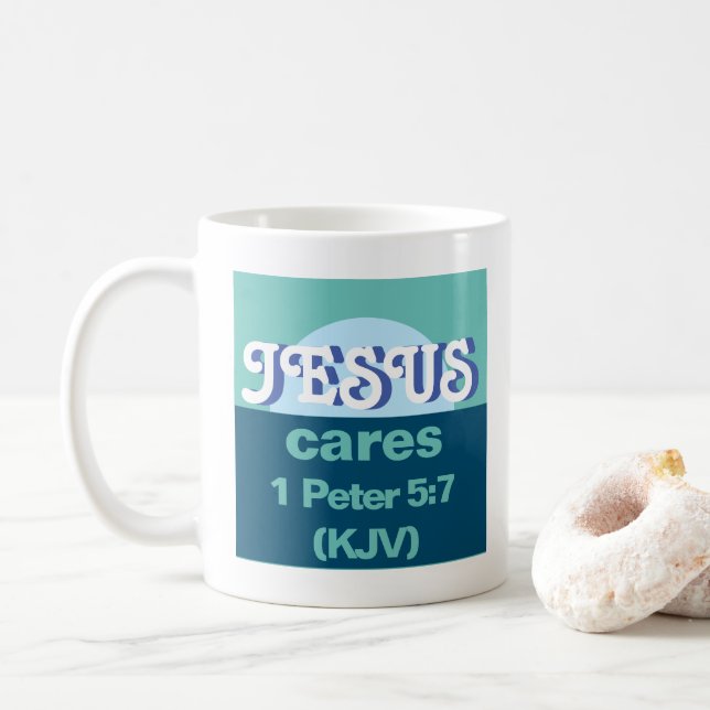 Jesus Cares. 1 Peter 5:7 (KJV) - Ocean Blue -  Coffee Mug (With Donut)