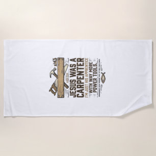 Jesus Carpenter Woodworker Apprentice Vintage Shir Beach Towel