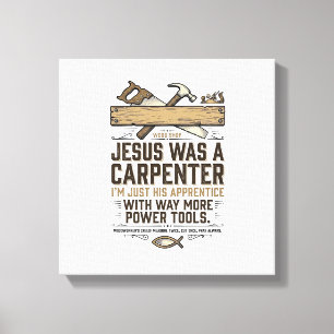 Jesus Carpenter Woodworker Apprentice Vintage Shir Canvas Print
