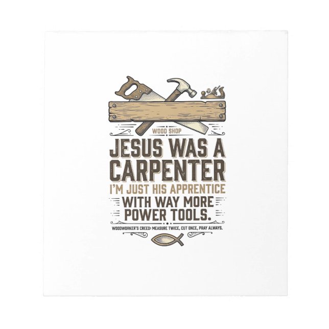 Jesus Carpenter Woodworker Apprentice Vintage Shir Notepad (Front)