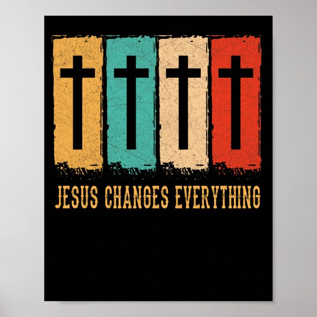 Jesus Changes Everything Vintage Sunset Poster (Front)