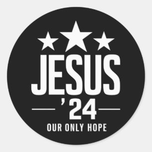 Jesus Christ 2024 President USA Election Political Classic Round Sticker
