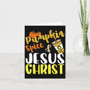 Jesus Christ And Pumpkin Spice Autumn Fall Coffee  Card