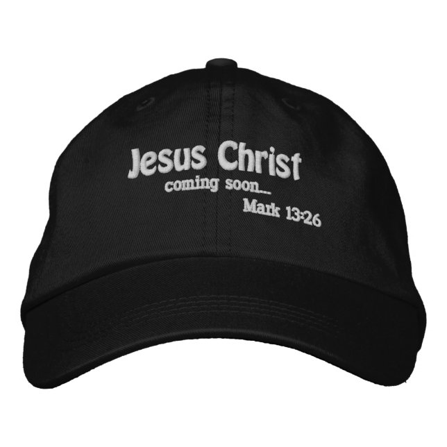 Jesus Christ coming soon Customise it Embroidered Hat (Front)