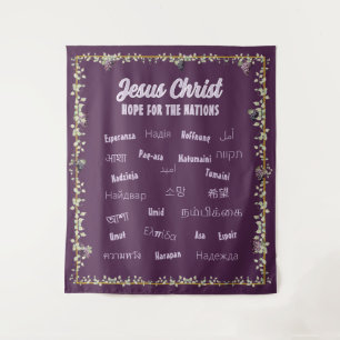 Jesus Christ Hope for All Nations 8 Tapestry