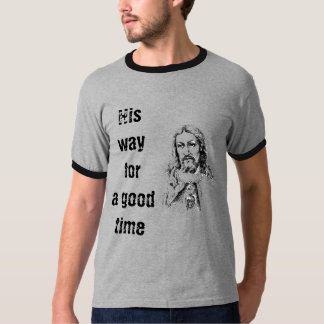 Jesus christ humour for a catholic legend T-Shirt