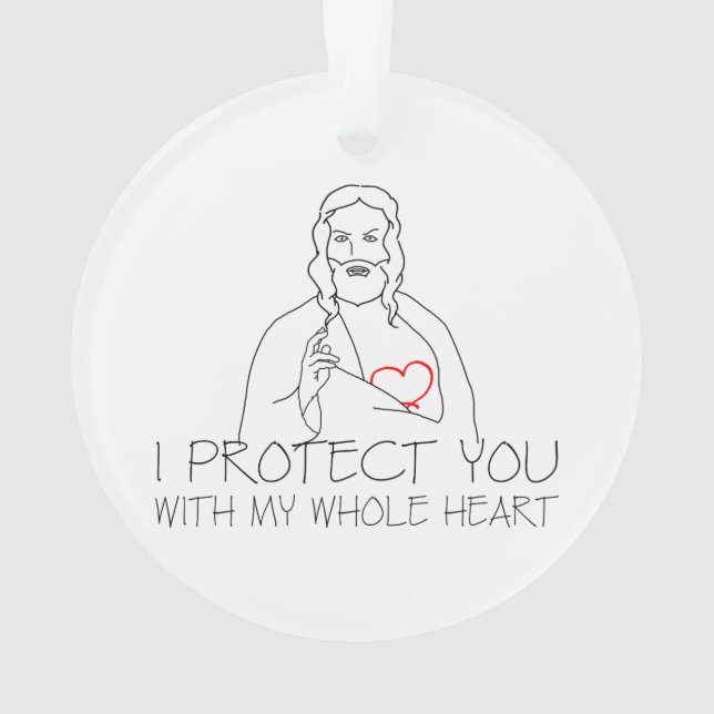Jesus Christ - I Protect You Ornament (Back)