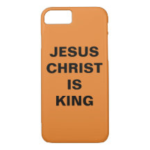 "Jesus Christ Is King" Apple iPhone 8/7 Case