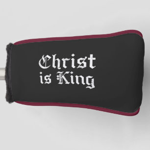 Jesus Christ Is King Gothic Blackletter Grunge Art Golf Head Cover